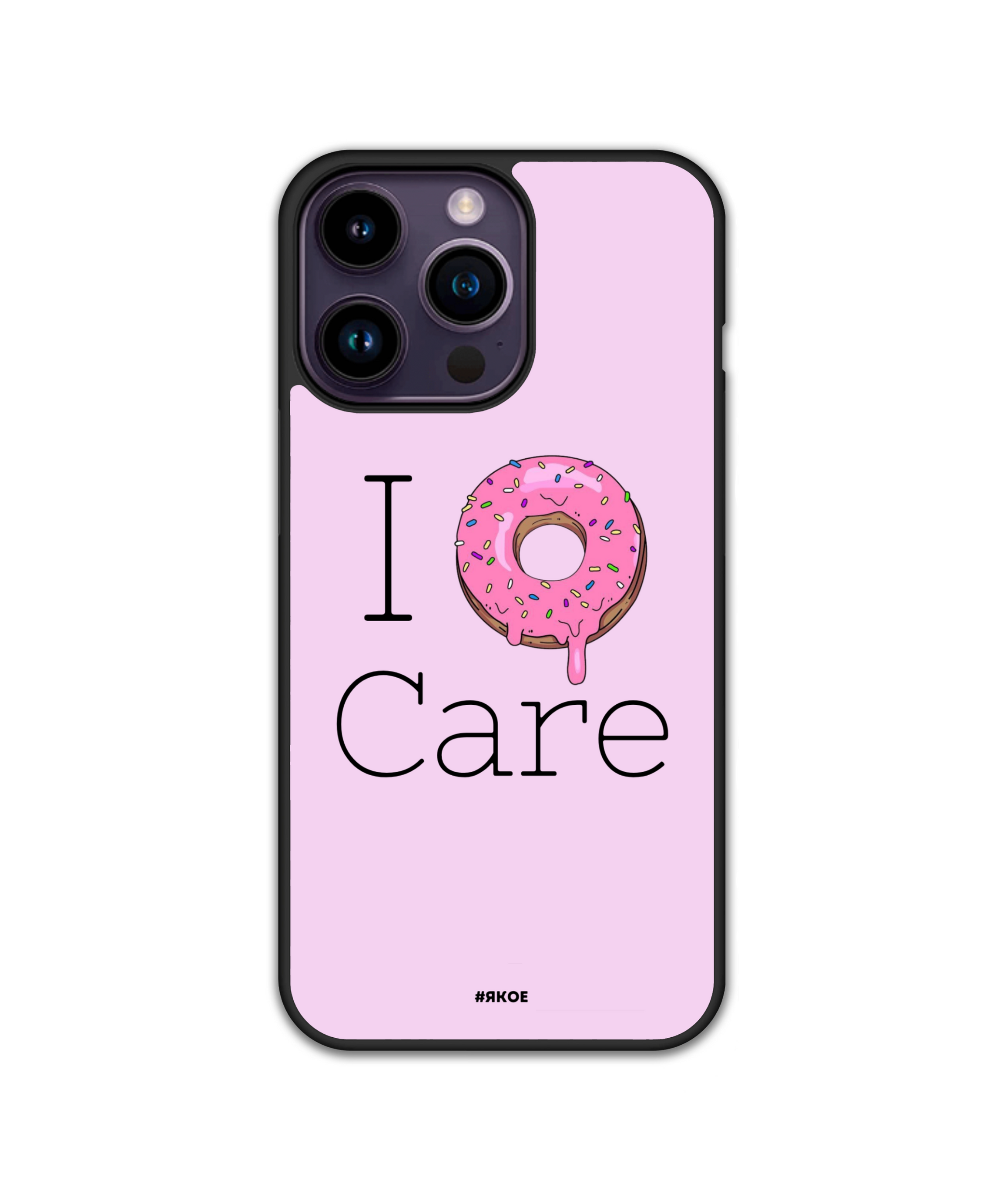 Силиконов Кейс - "I DONUT CARE"